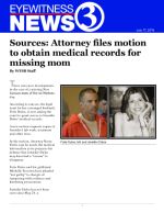 Sources: Attorney files motion to obtain medical records for missing mom