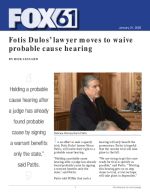 Fotis Dulos&rsquo; lawyer moves to waive probable cause hearing